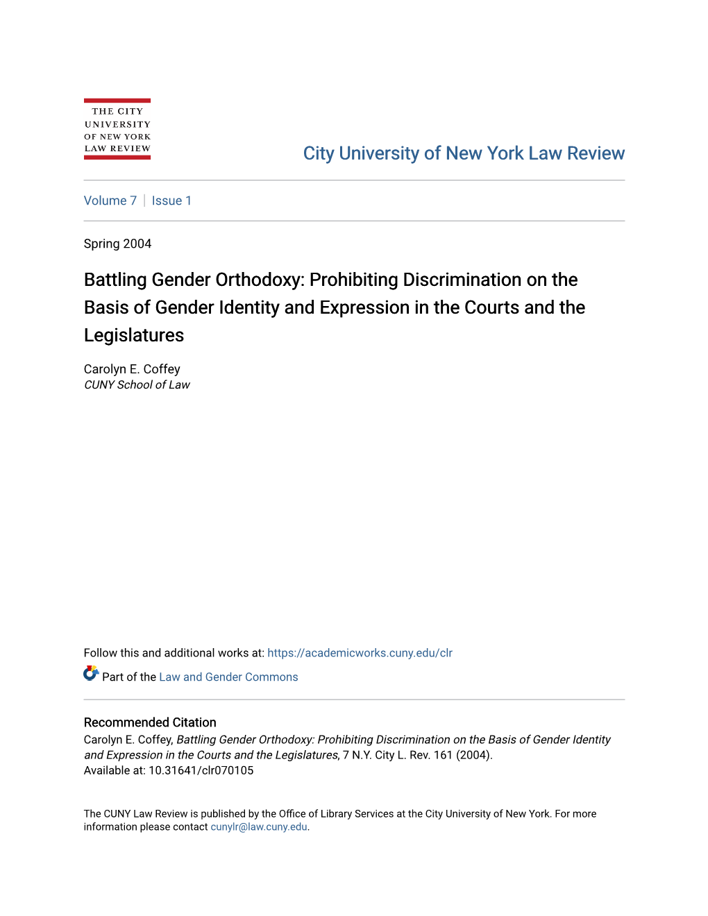 Prohibiting Discrimination on the Basis of Gender Identity and Expression in the Courts and the Legislatures