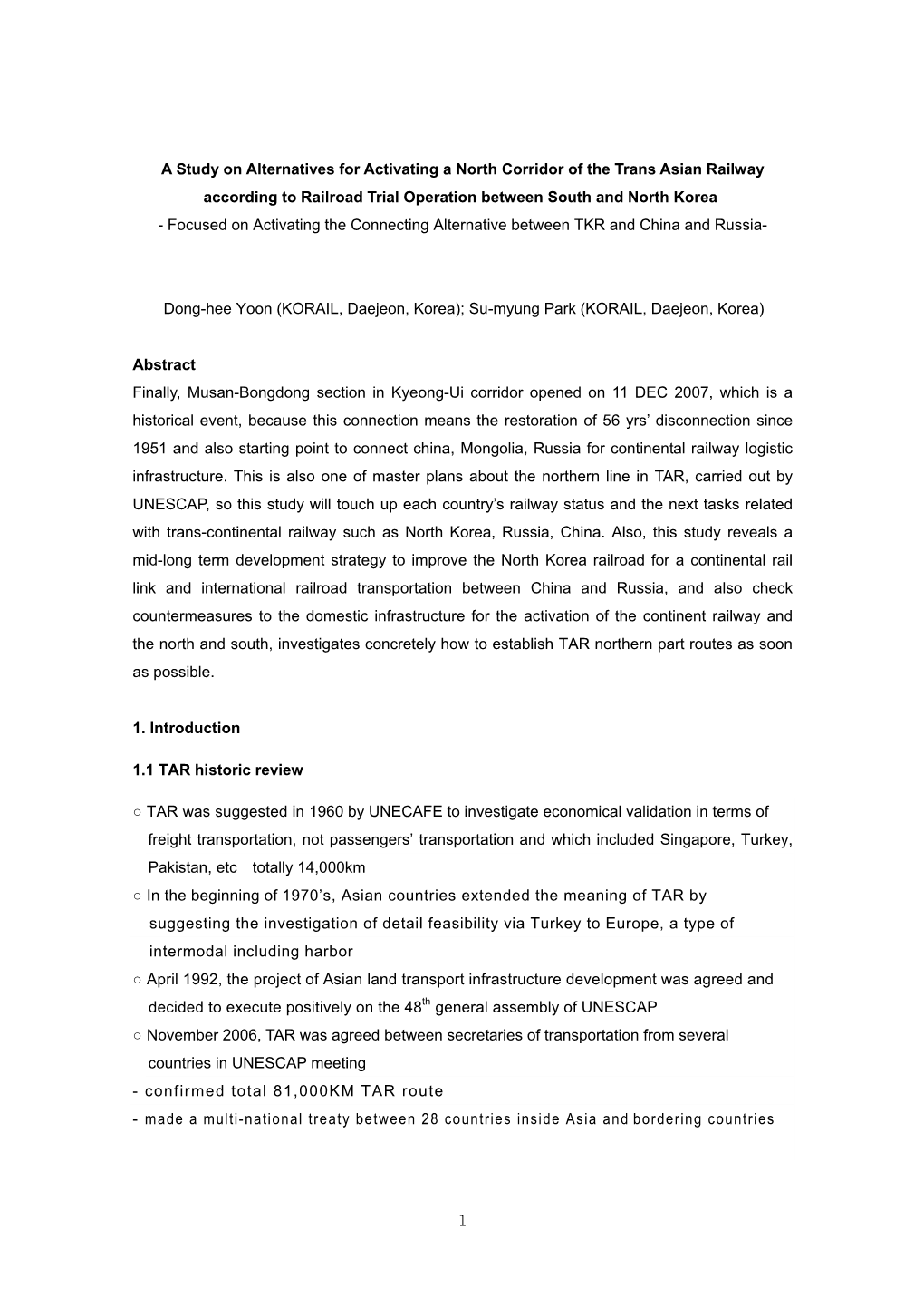 1 a Study on Alternatives for Activating a North Corridor of the Trans Asian