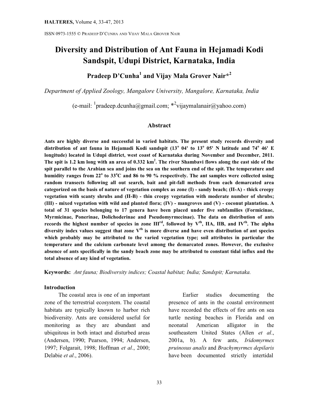 Diversity and Distribution of Ant Fauna in Hejamadi Kodi Sandspit, Udupi District, Karnataka, India