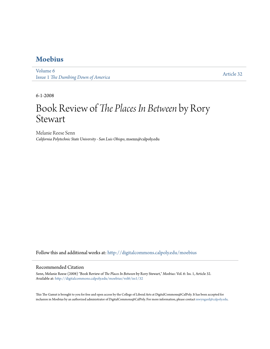 Book Review of the Places in Between by Rory Stewart Melanie Reese Senn California Polytechnic State University - San Luis Obispo, Msenn@Calpoly.Edu