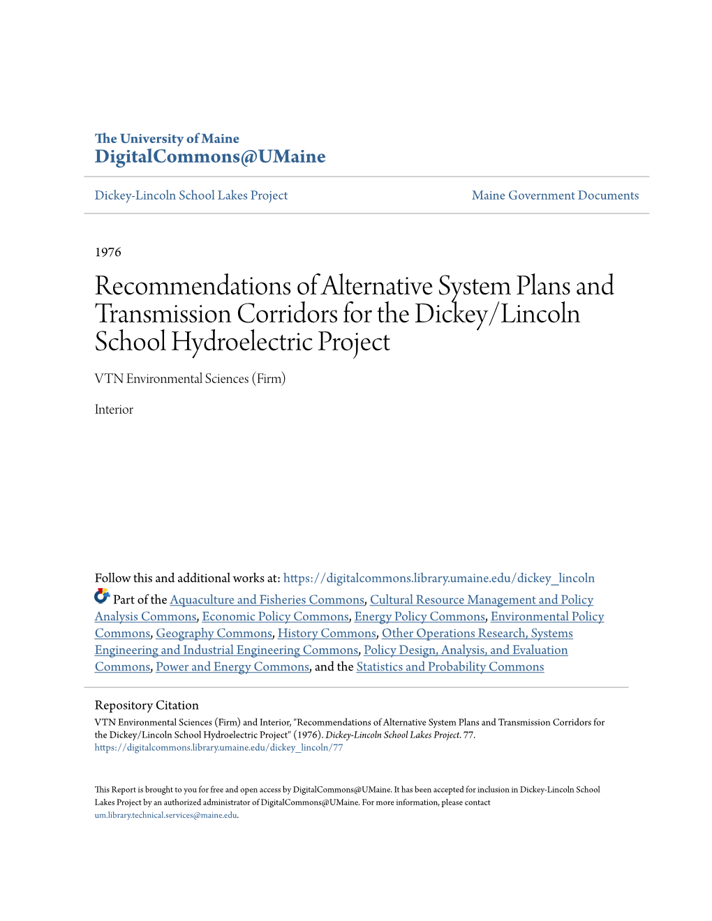 Recommendations of Alternative System Plans and Transmission Corridors for the Dickey/Lincoln School Hydroelectric Project VTN Environmental Sciences (Firm)