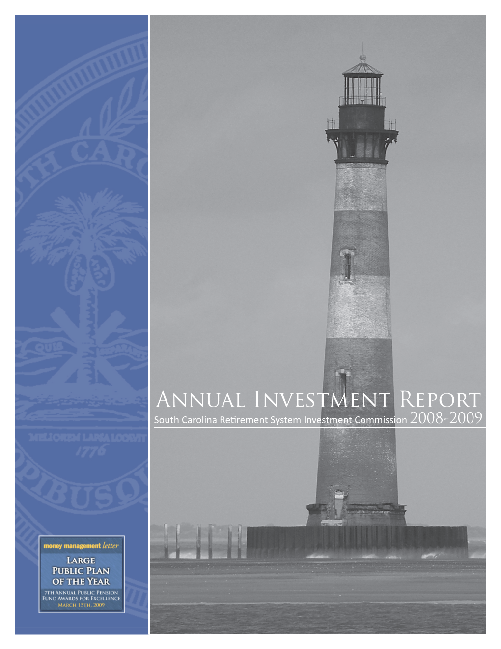 Retirement System Investment Commission 2008-2009 South Carolina Retirement System Investment Commission