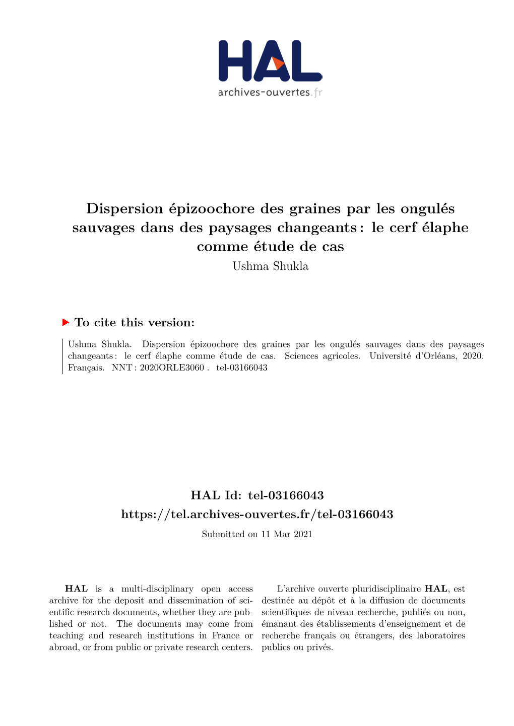 Dispersion Épizoochore Des Graines Par Les Ongulés Sauvages Dans Des Paysages Changeants : Le Cerf Élaphe Comme Étude De Cas Ushma Shukla