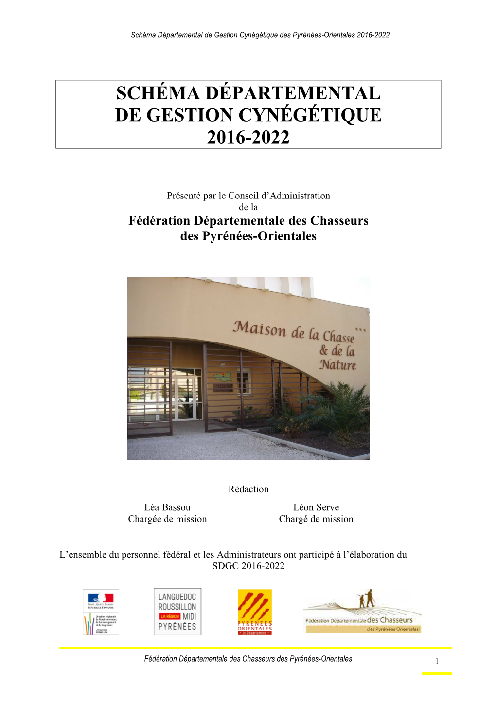 Schéma Départemental De Gestion Cynégétique 2016-2022