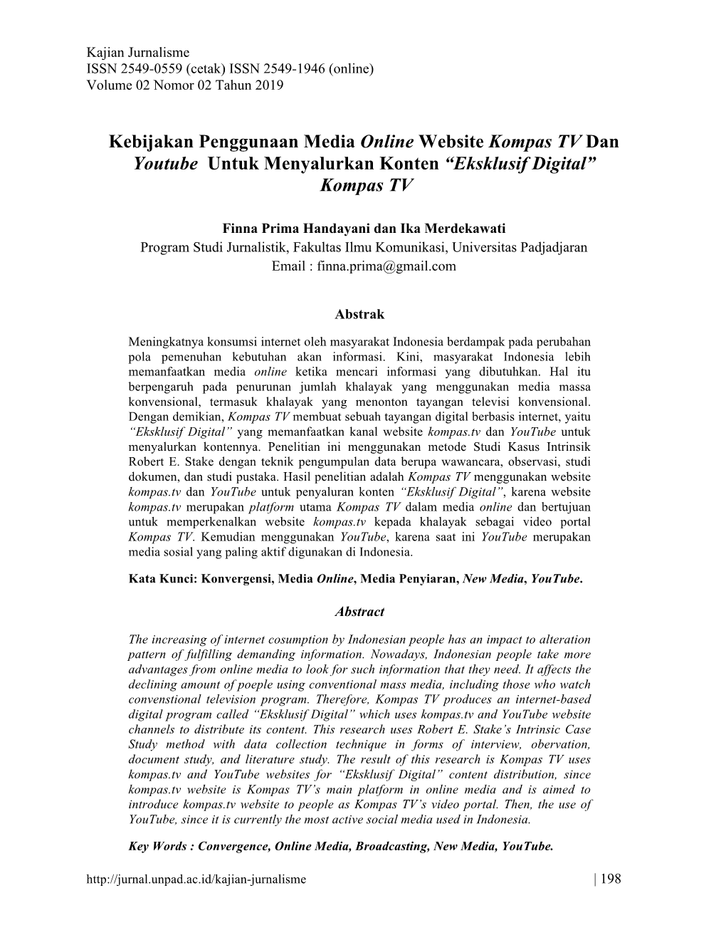 Kebijakan Penggunaan Media Online Website Kompas TV Dan Youtube Untuk Menyalurkan Konten “Eksklusif Digital” Kompas TV