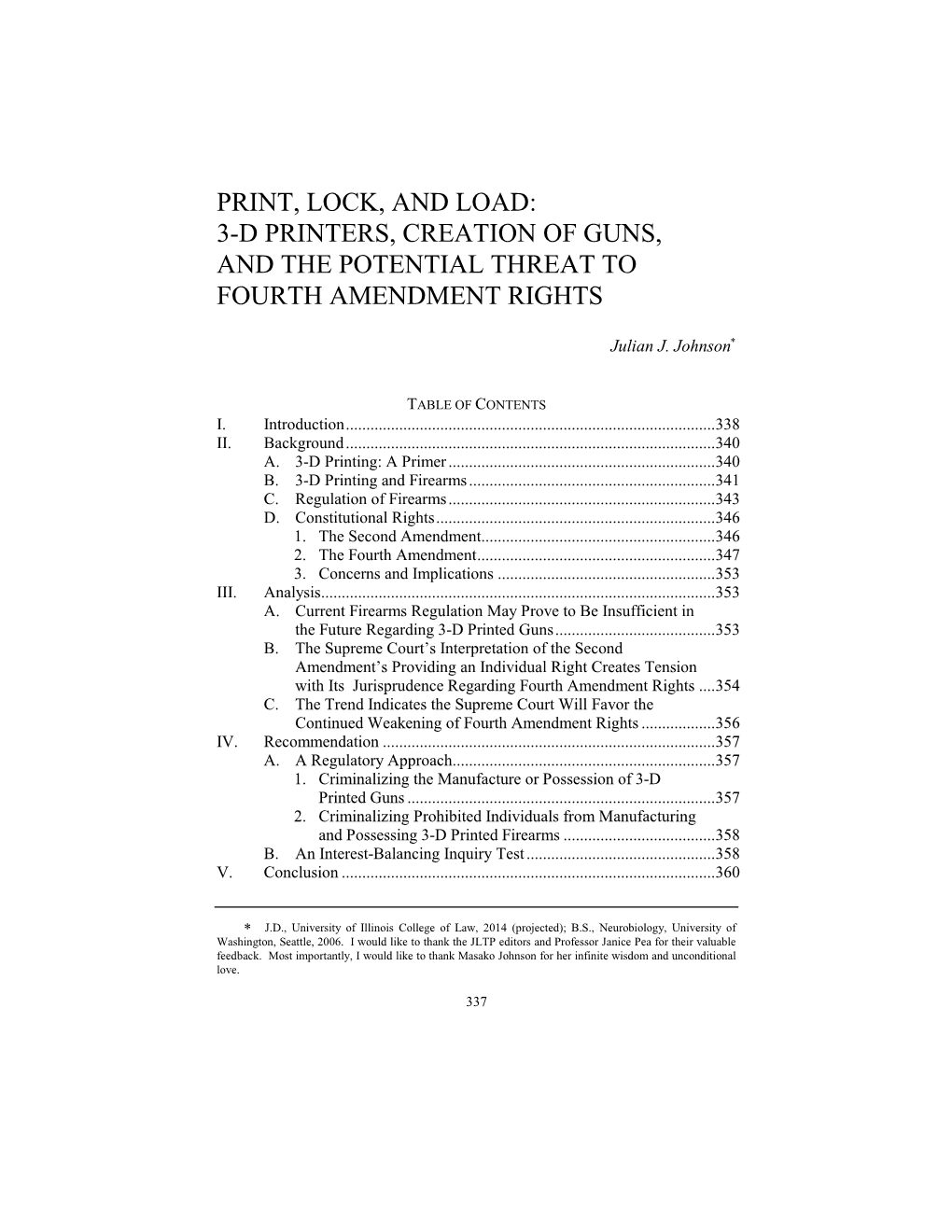 Print, Lock, and Load: 3-D Printers, Creation of Guns, and the Potential Threat to Fourth Amendment Rights