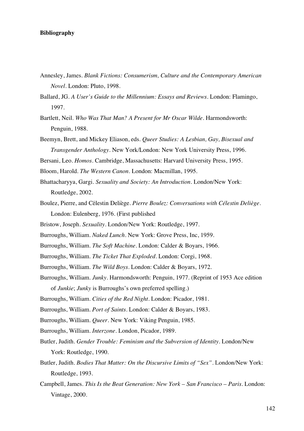 142 Bibliography Annesley, James. Blank Fictions: Consumerism