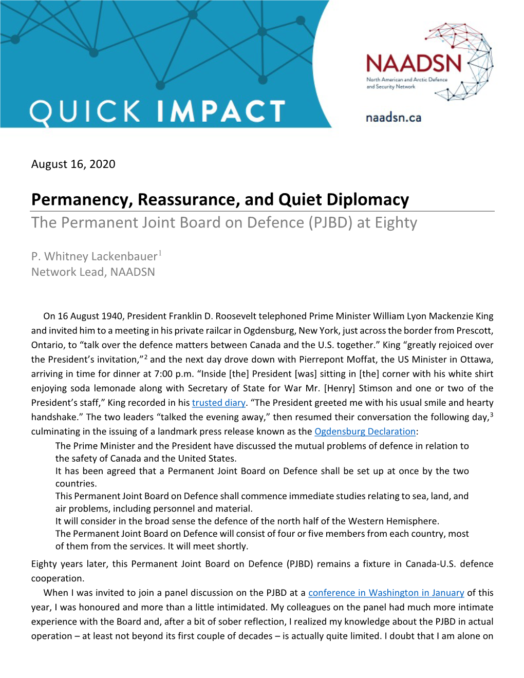 Permanency, Reassurance, and Quiet Diplomacy the Permanent Joint Board on Defence (PJBD) at Eighty