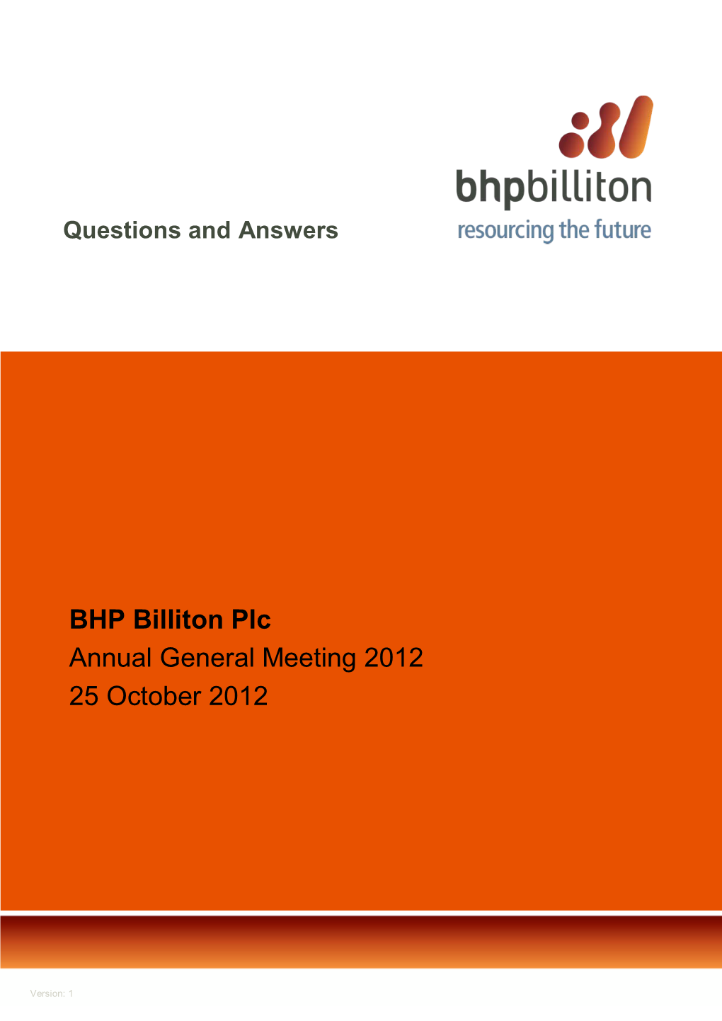 BHP Billiton Plc Annual General Meeting 2012 25 October 2012