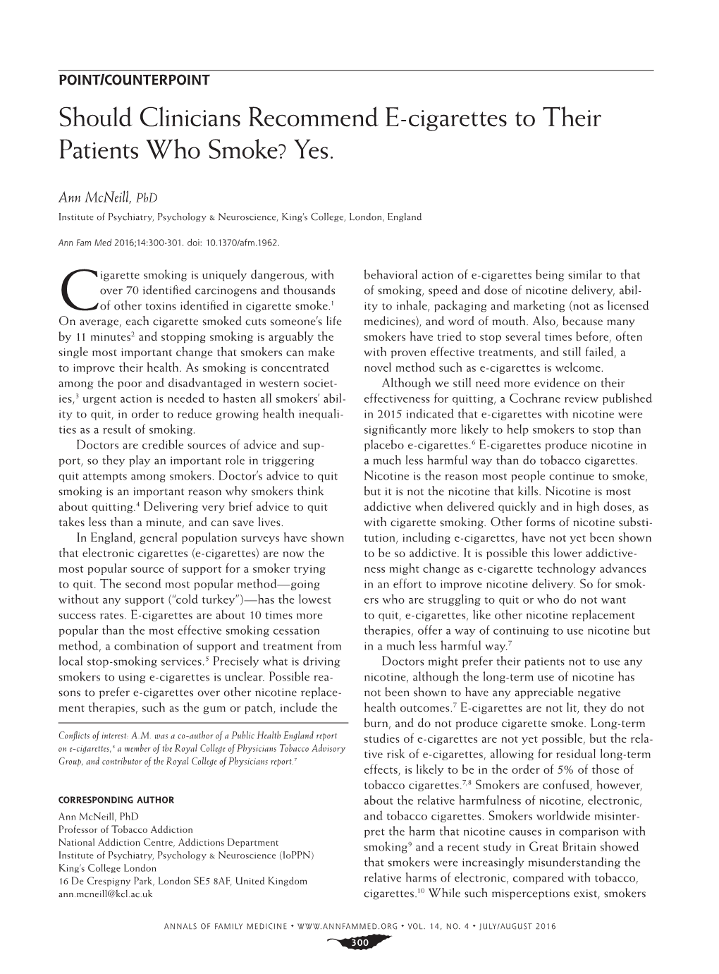 Should Clinicians Recommend E-Cigarettes to Their Patients Who Smoke? Yes