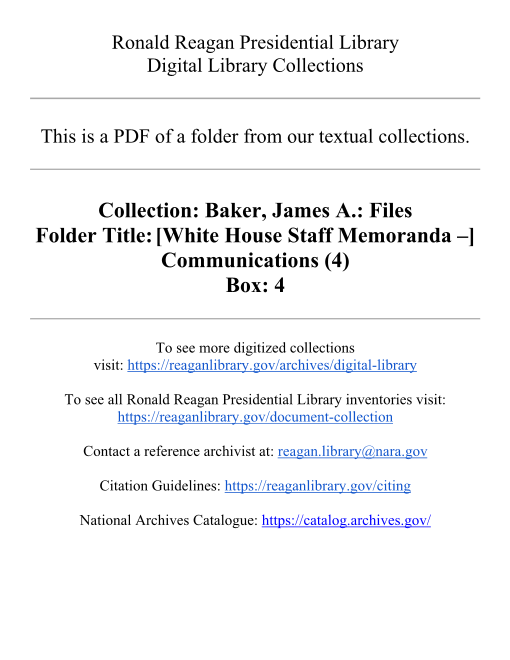 Baker, James A.: Files Folder Title: [White House Staff Memoranda –] Communications (4) Box: 4