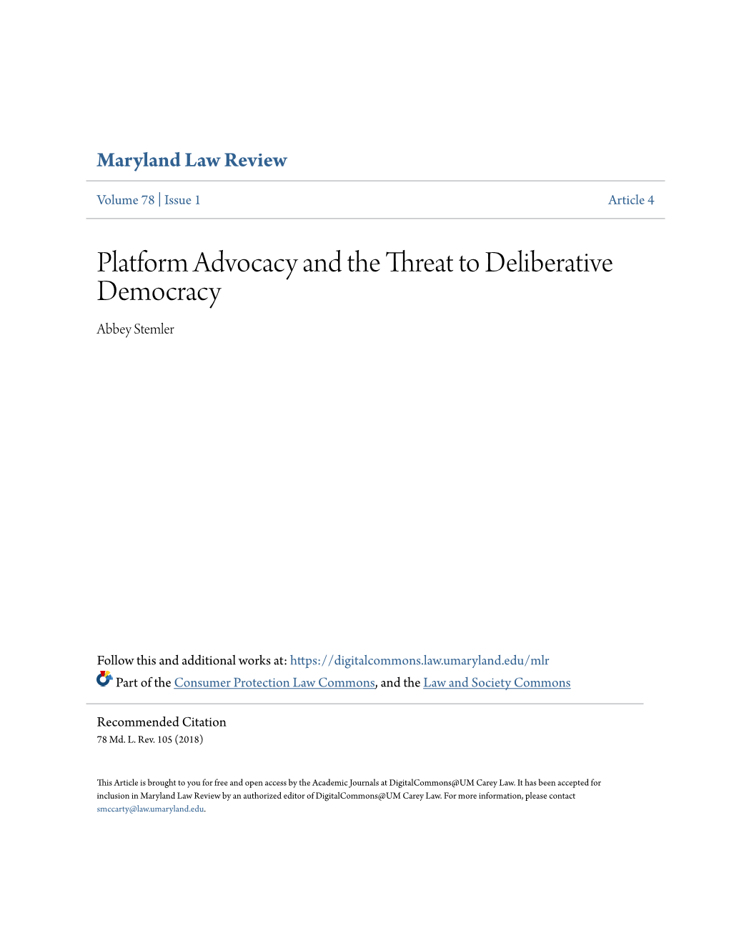 Platform Advocacy and the Threat to Deliberative Democracy Abbey Stemler