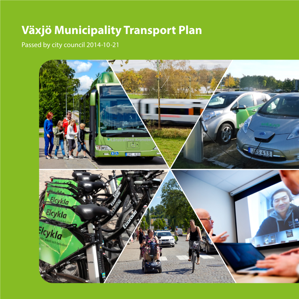 Växjö Municipality Transport Plan Passed by City Council 2014-10-21