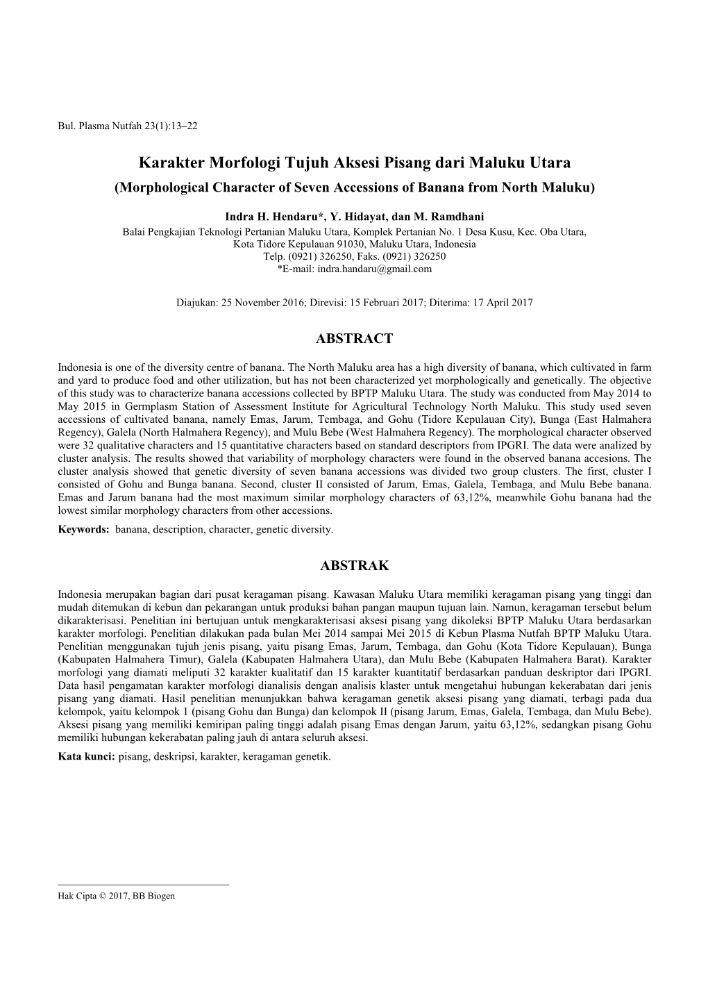 Karakter Morfologi Tujuh Aksesi Pisang Dari Maluku Utara (Morphological Character of Seven Accessions of Banana from North Maluku)