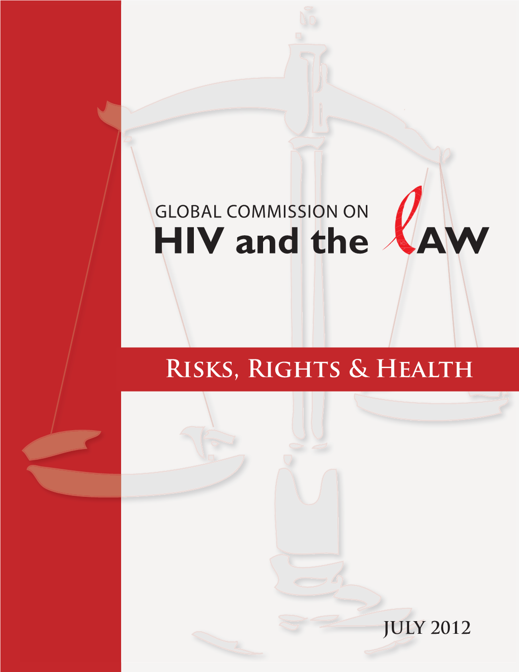 GLOBAL COMMISSION on HIV and the AW