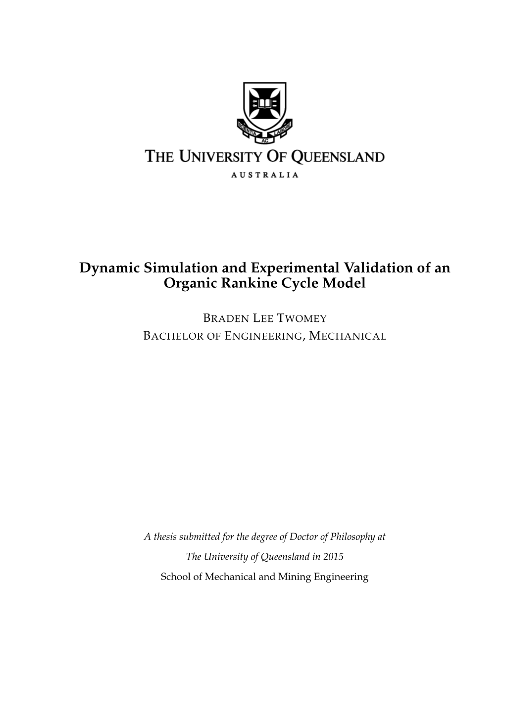 Dynamic Modelling of an Organic Rankine Cycle and Applications In