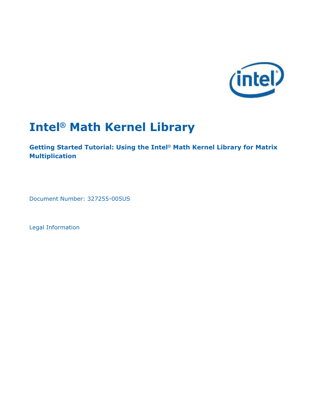 Using the Intel® Math Kernel Library for Matrix Multiplication