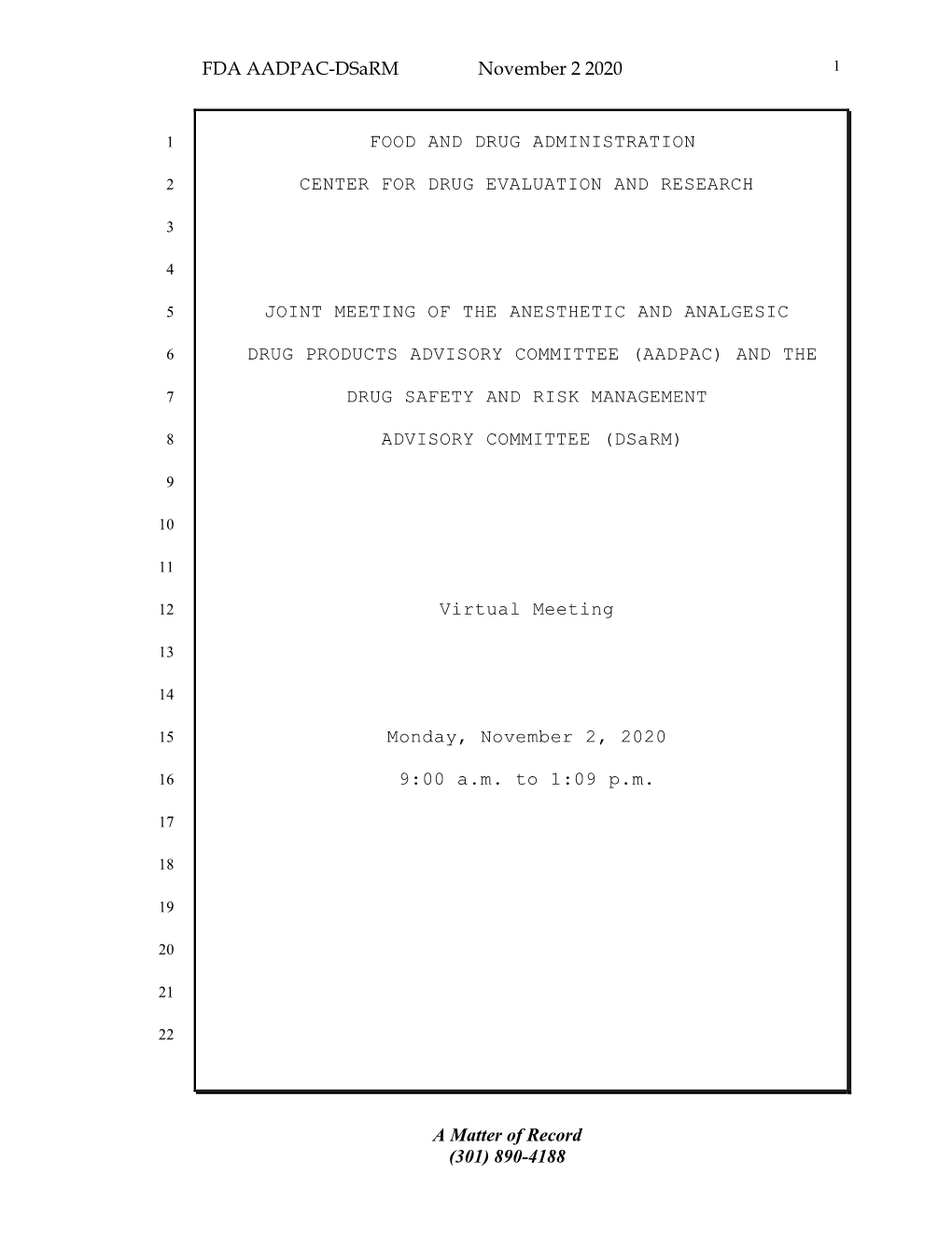 FDA AADPAC-Dsarm November 2 2020 a Matter of Record (301)