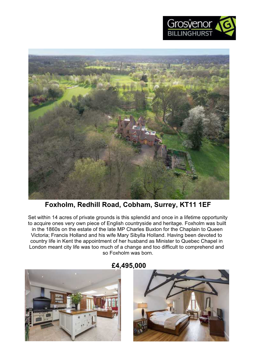 Foxholm, Redhill Road, Cobham, Surrey, KT11 1EF £4,495,000