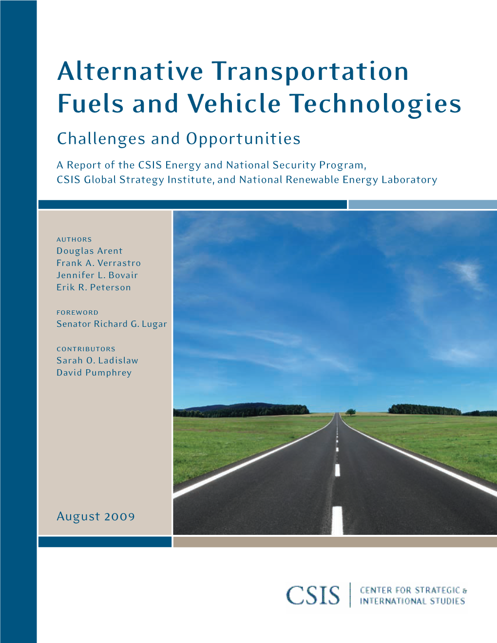 Alternative Transportation Fuels and Vehicle Technologies