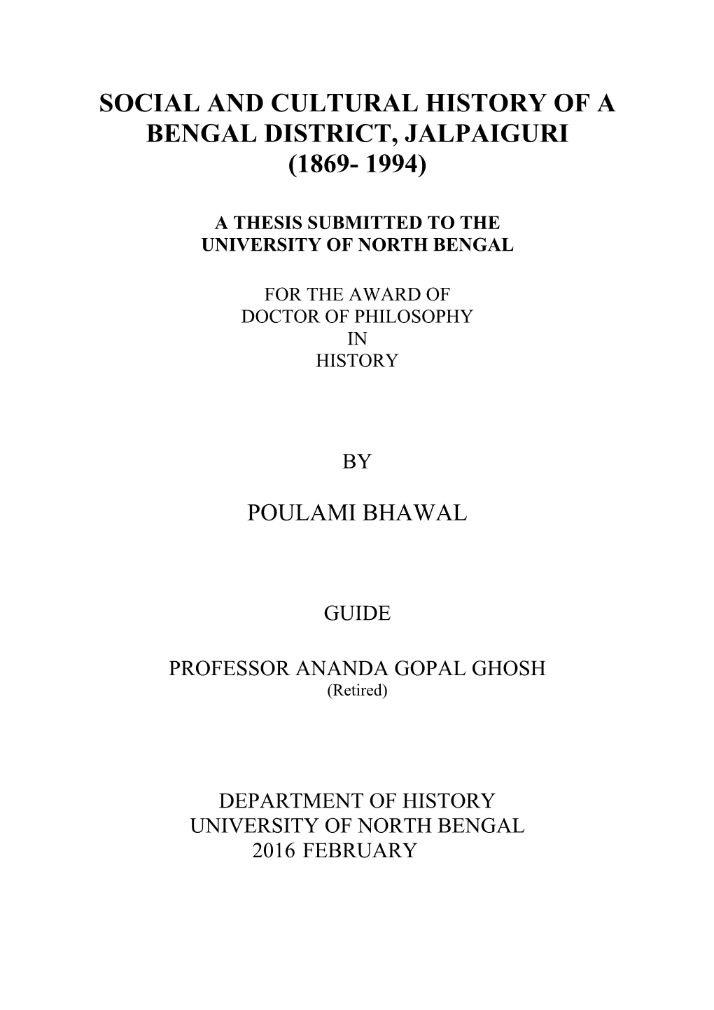 Social and Cultural History of a Bengal District, Jalpaiguri (1869- 1994)