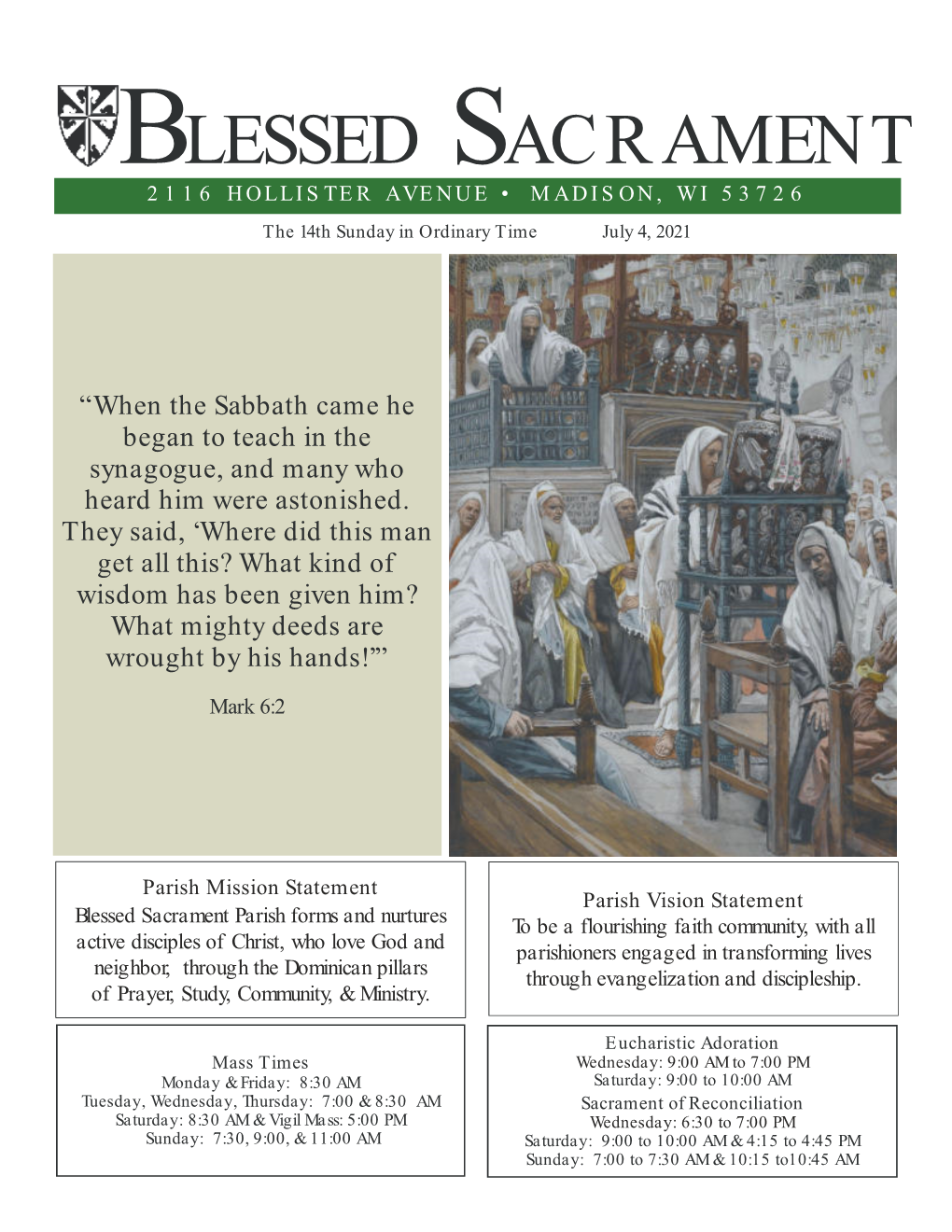 Blessed Sacrament 2116 Hollister Avenue • Madison, Wi 53726