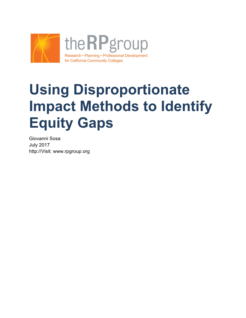 Using Disproportionate Impact Methods to Identify Equity Gaps Giovanni Sosa July 2017