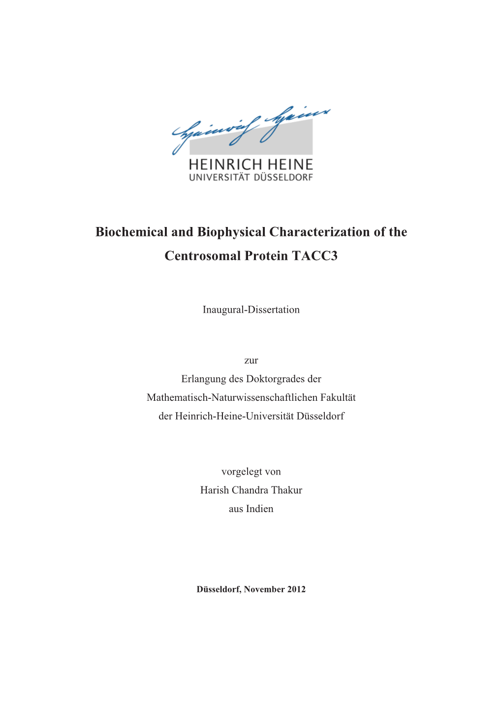 Biochemical and Biophysical Characterization of the Centrosomal Protein TACC3