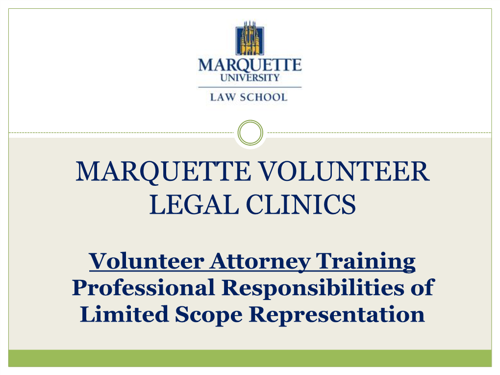 Marquette Volunteer Legal Clinic Student Orientation