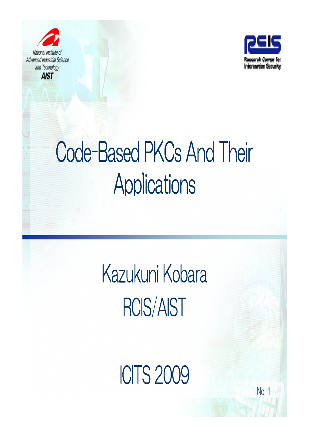 Code-Based Pkcs and Their Based Pkcs and Their Code-Based Pkcs