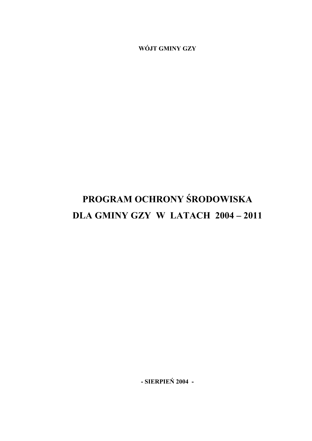 Program Ochrony Środowiska Dla Gminy Gzy W Latach 2004 – 2011