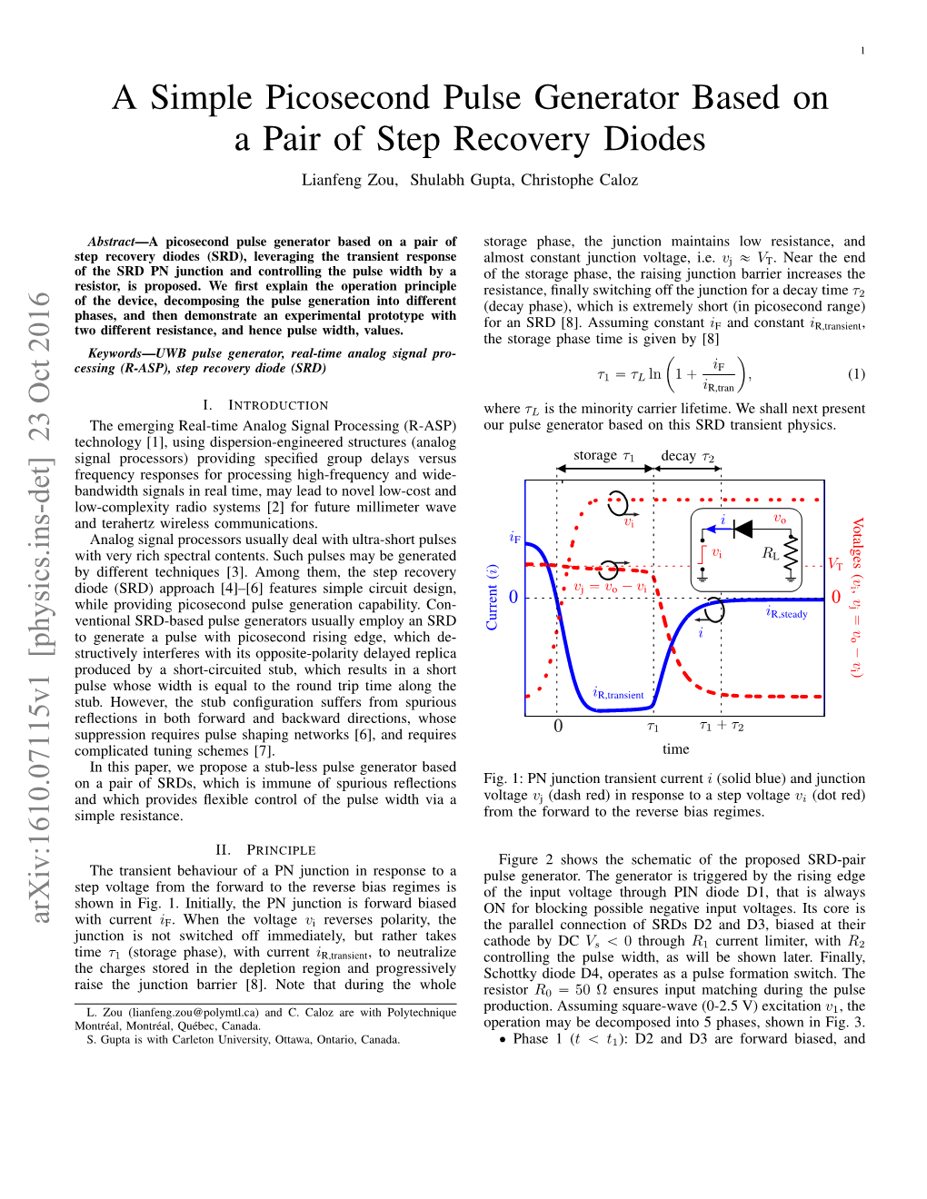 A Simple Picosecond Pulse Generator Based on a Pair of Step Recovery Diodes Lianfeng Zou, Shulabh Gupta, Christophe Caloz
