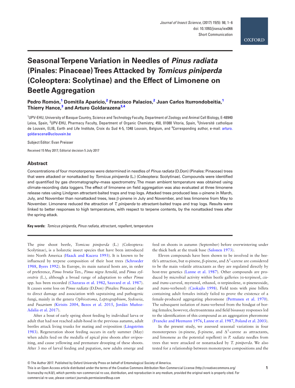 Trees Attacked by Tomicus Piniperda (Coleoptera: Scolytinae) and the Effect of Limonene on Beetle Aggregation