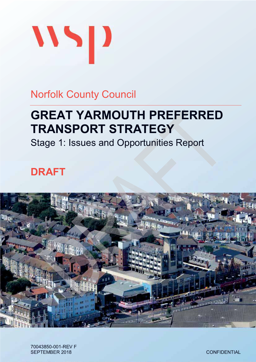 GREAT YARMOUTH PREFERRED TRANSPORT STRATEGY Stage 1: Issues and Opportunities Report