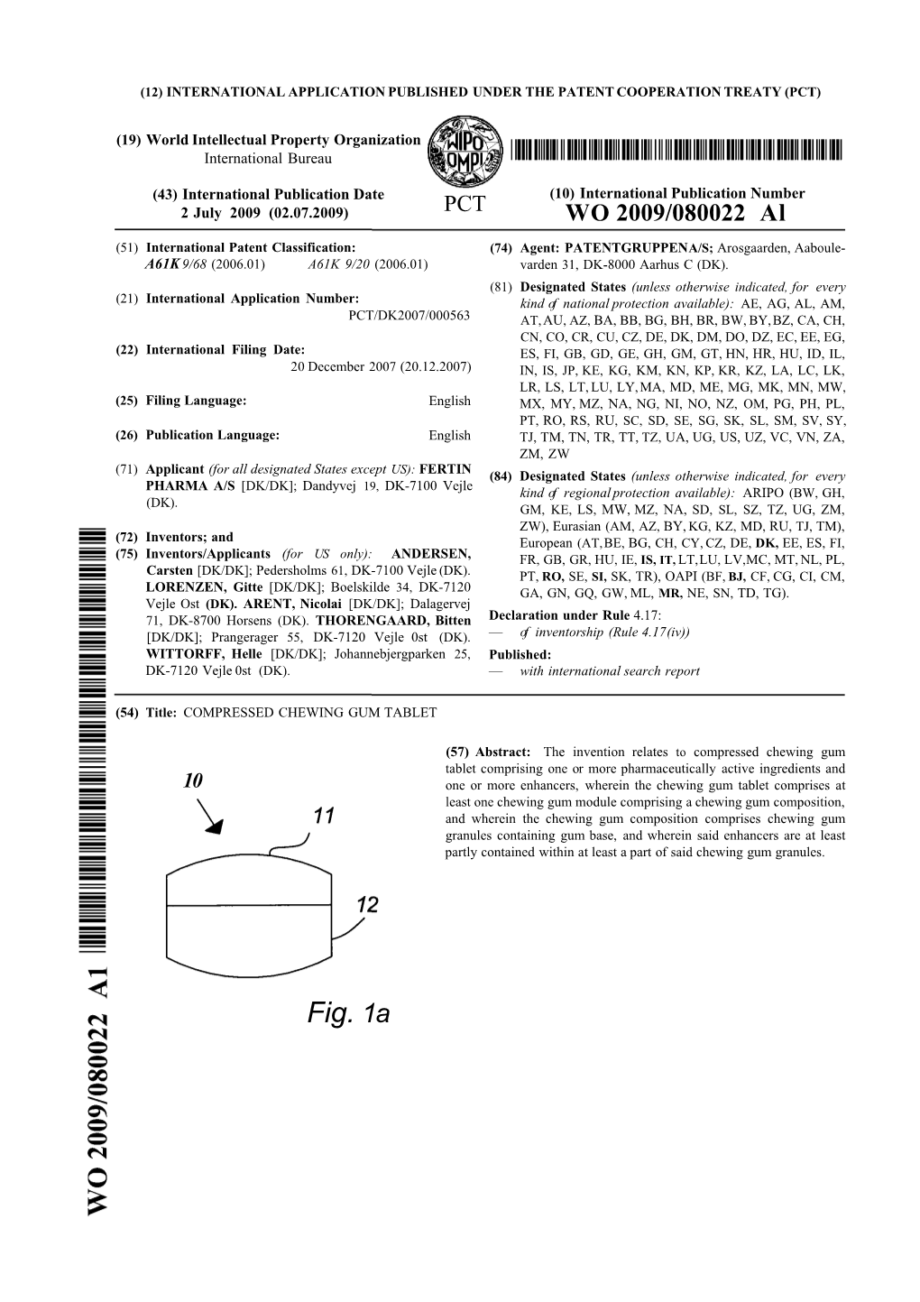 Fig. 1A COMPRESSED CHEWING GUM TABLET