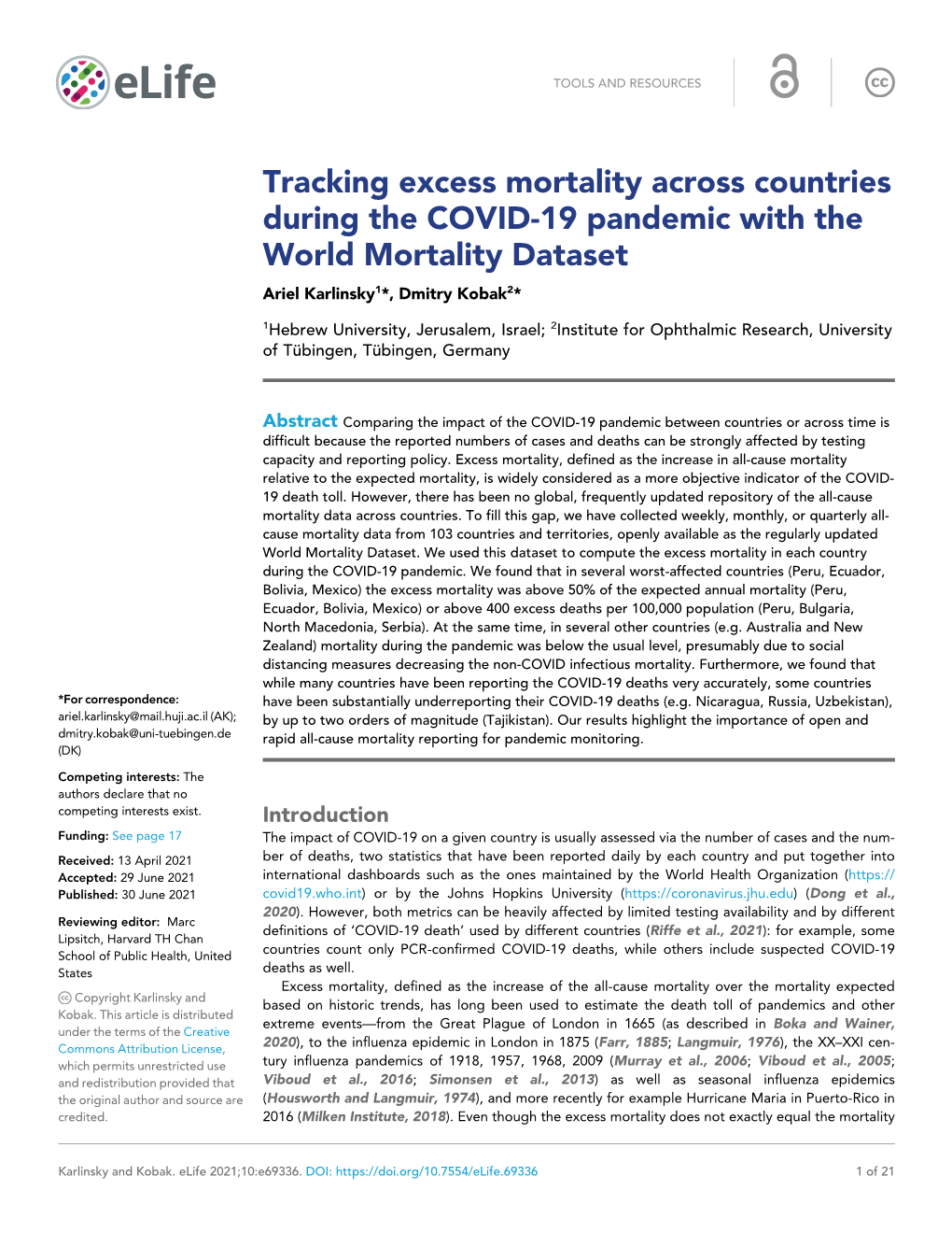 Tracking Excess Mortality Across Countries During the COVID-19 Pandemic with the World Mortality Dataset Ariel Karlinsky1*, Dmitry Kobak2*