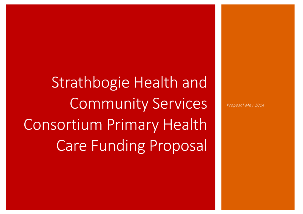 Strathbogie Health and Community Services Consortium Primary Health Care Funding Proposal