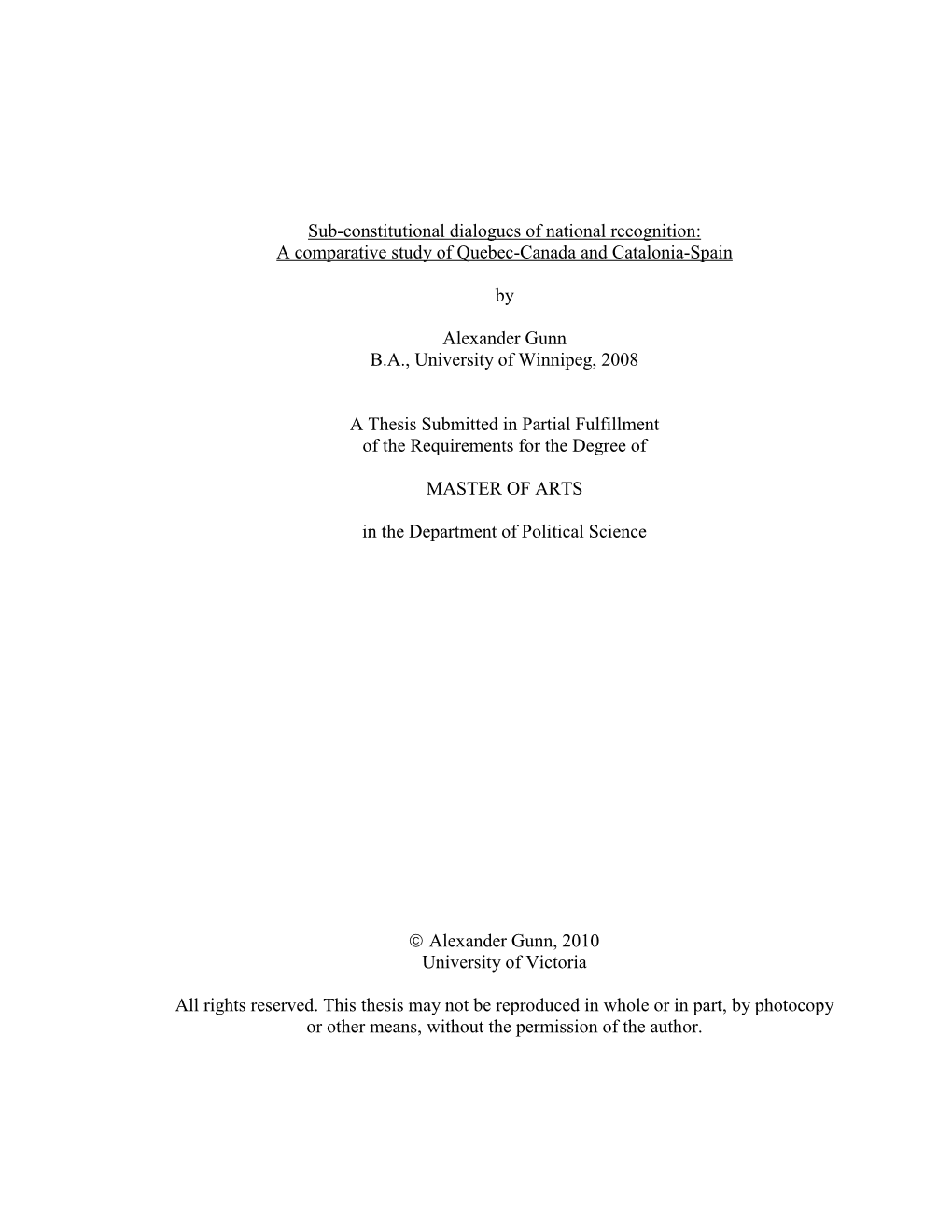 Sub-Constitutional Dialogues of National Recognition: a Comparative Study of Quebec-Canada and Catalonia-Spain by Alexander