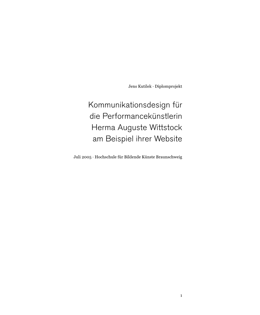 Kommunikationsdesign Für Die Performancekünstlerin Herma Auguste Wittstock Am Beispiel Ihrer Website