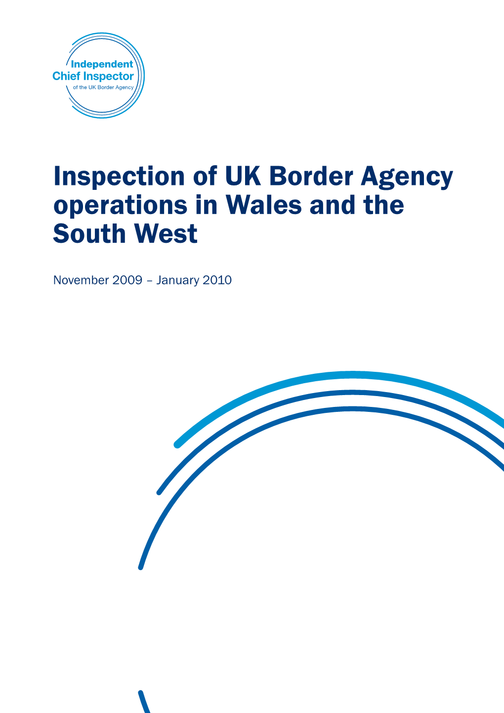 Inspection of UK Border Agency Operations in Wales and the South West