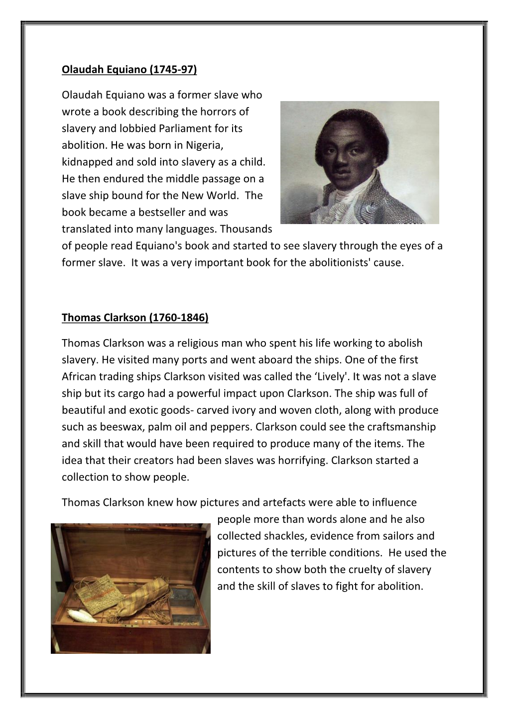 (1745-97) Olaudah Equiano Was a Former Slave Who Wrote a Book