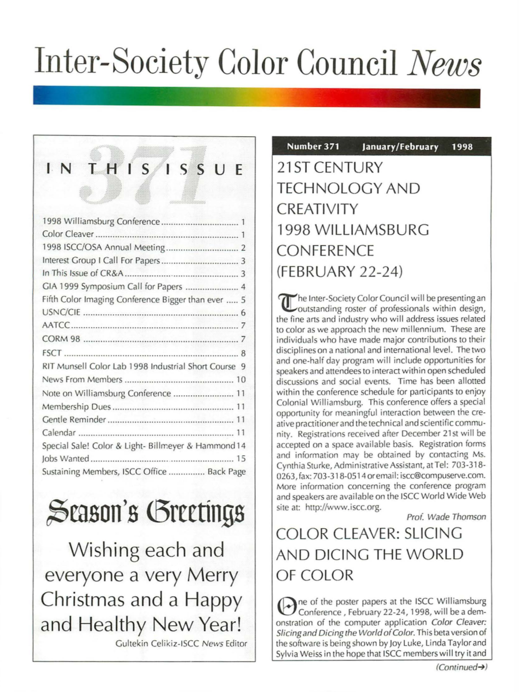 371 January/February 1998 I· N 21ST CENTURY TECH NO LOGY and CREATIVITY 1998 Williamsburg Conference