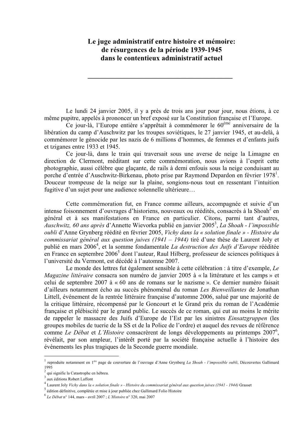 Le Juge Administratif Entre Histoire Et Mémoire: De Résurgences De La Période 1939-1945 Dans Le Contentieux Administratif Actuel