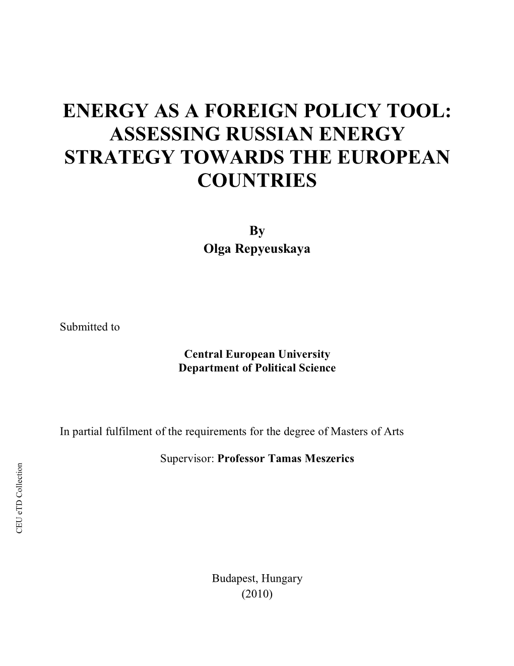 Assessing Russian Energy Strategy (Towards European Countries)