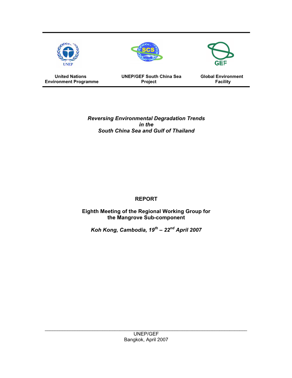 Reversing Environmental Degradation Trends in the South China Sea and Gulf of Thailand