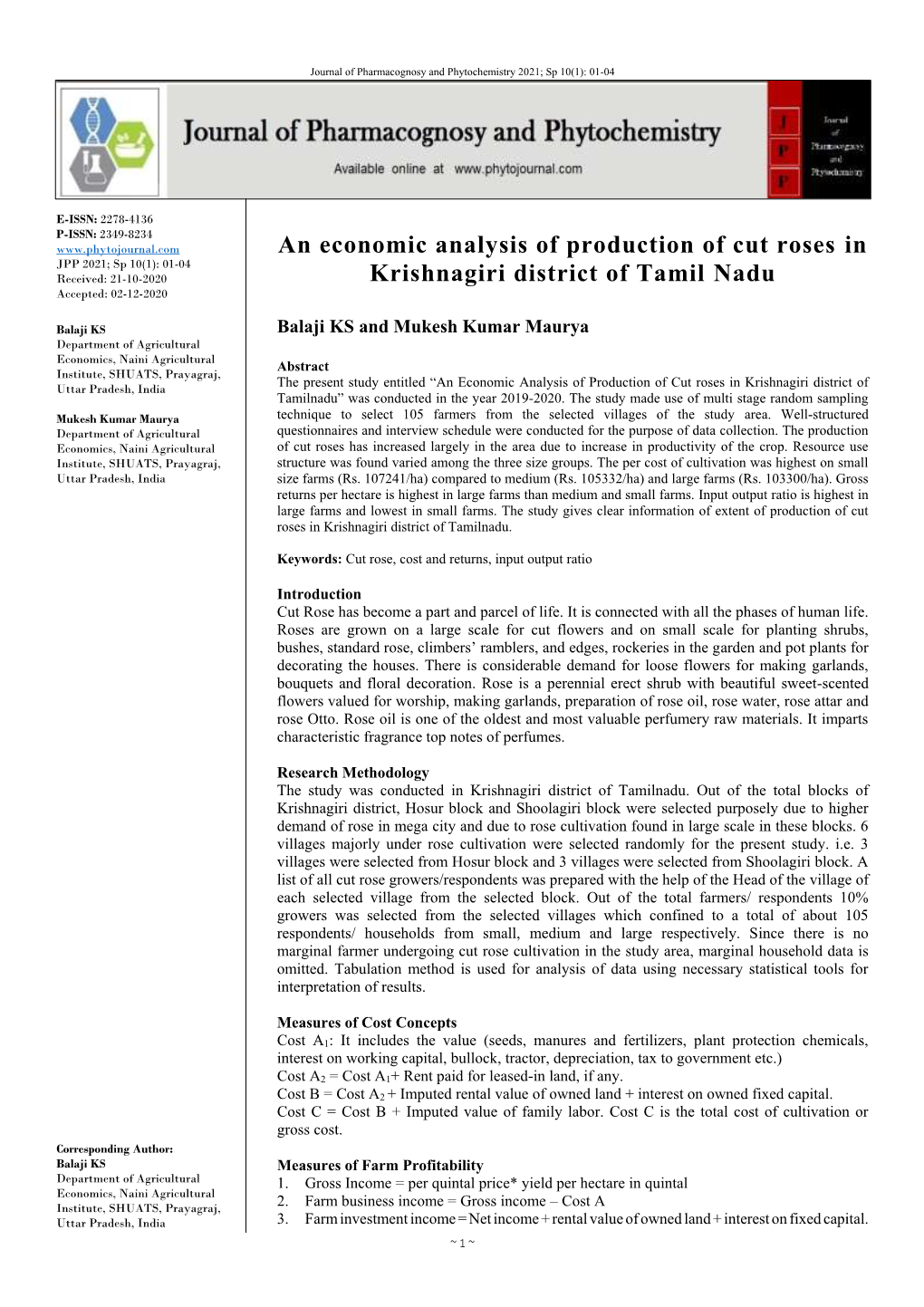 An Economic Analysis of Production of Cut Roses in Krishnagiri District of Uttar Pradesh, India Tamilnadu” Was Conducted in the Year 2019-2020