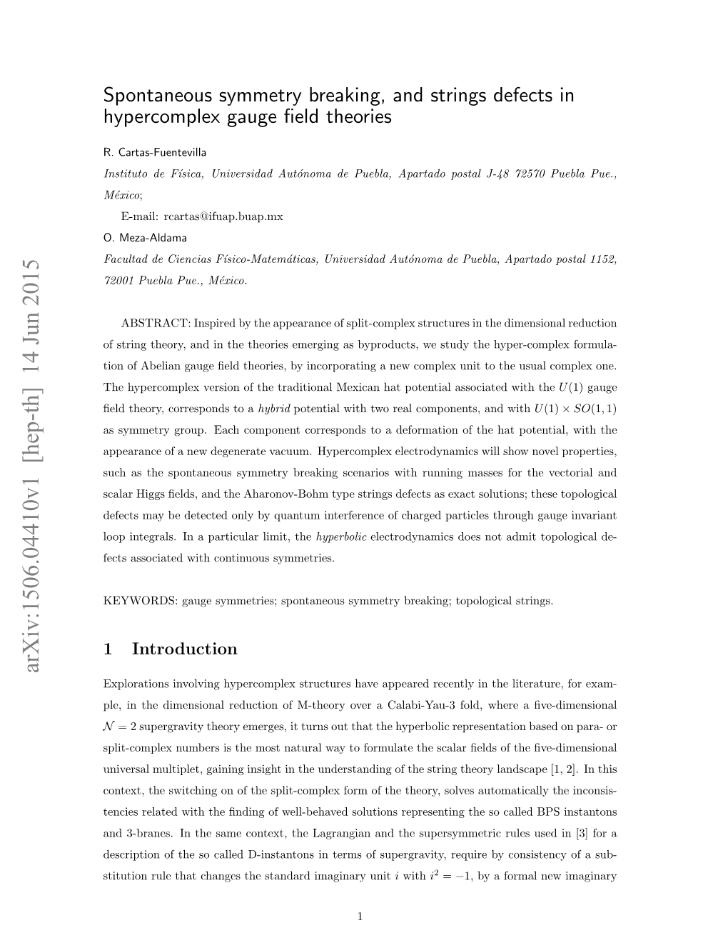 Spontaneous Symmetry Breaking, and Strings Defects in Hypercomplex Gauge ﬁeld Theories