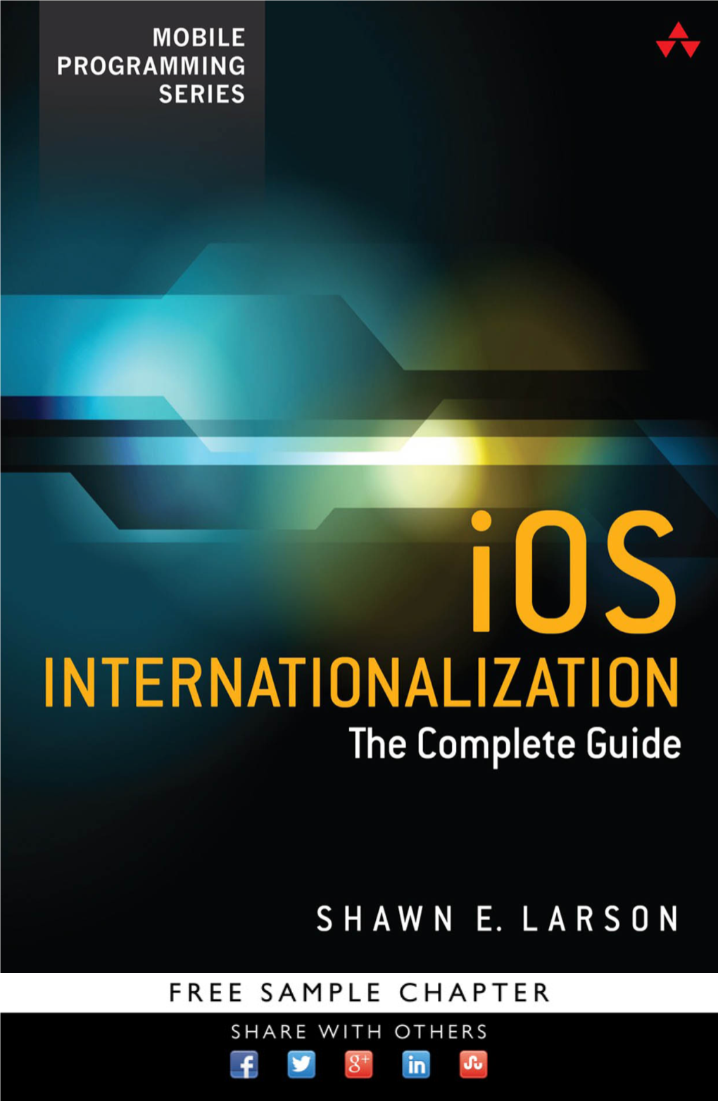 Ios Internationalization: the Complete Guide Addison-Wesley Mobile Programming Series