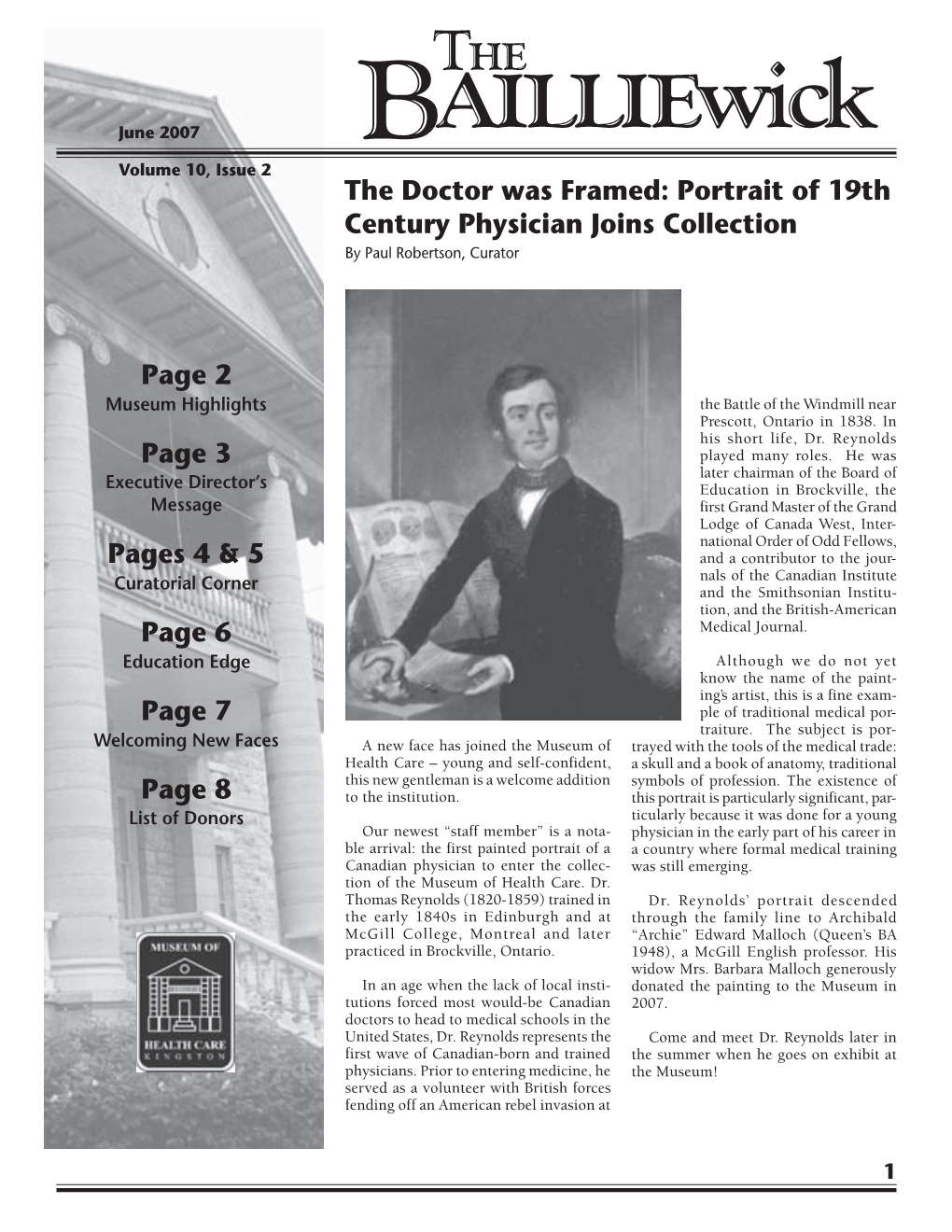 June 2007 Wick Volume 10, Issue 2 the Doctor Was Framed: Portrait of 19Th Century Physician Joins Collection by Paul Robertson, Curator