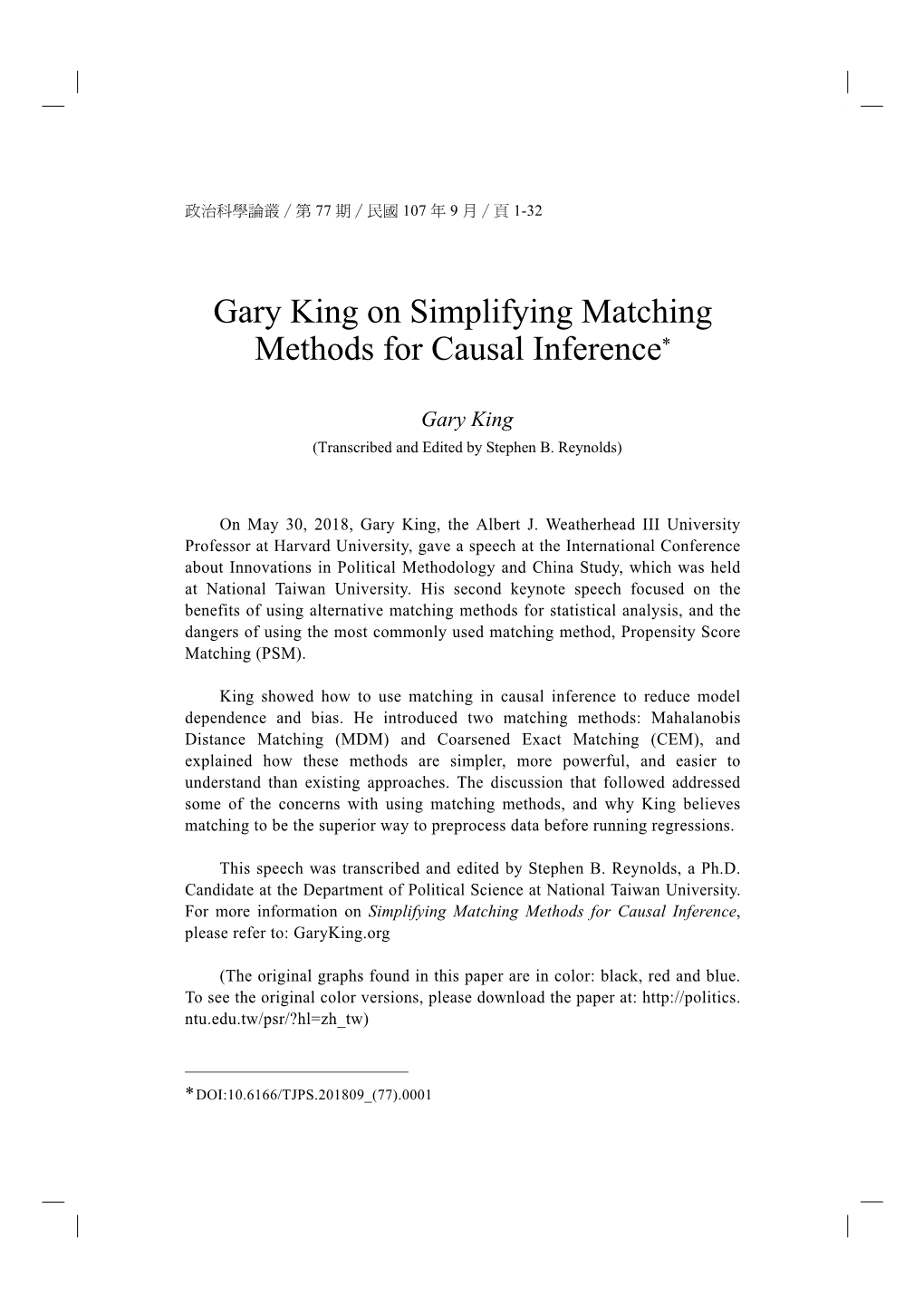 Gary King on Simplifying Matching Methods for Causal Inference*